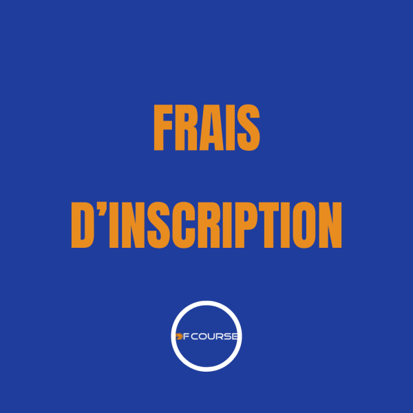 Frais d'inscription Chez Of Course