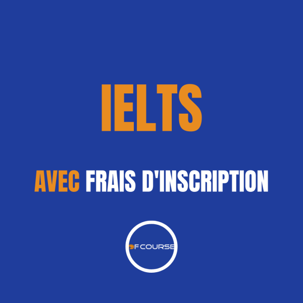 IELTS avec frais d'inscription